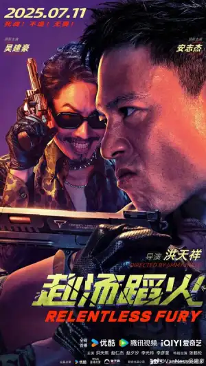 Relentless Fury (2025) [Chinese]