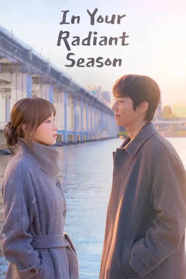 In Your Radiant Season (2026) [Chinese] (TV series)
