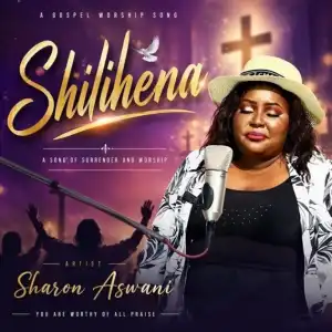 Sharon Aswani – Shilihena