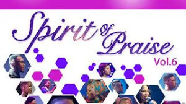 Spirit Of Praise – Ntate Kemang