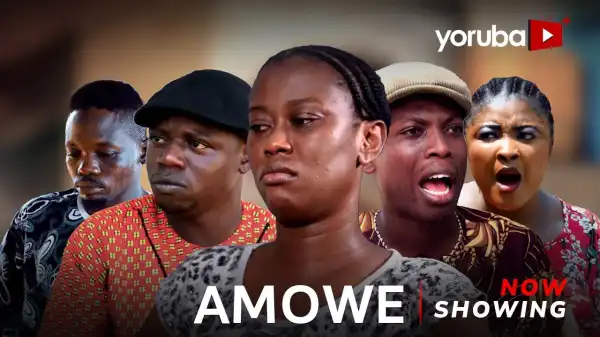 Amowe (2024 Yoruba Movie)