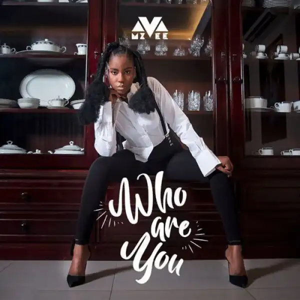 MzVee - Who Are You (Prod. MOG Beatz)