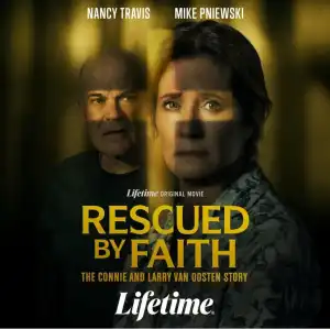 Rescued by Faith: The Connie and Larry Van Oosten Story (2026)