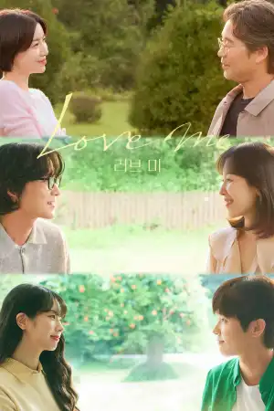 Love Me (2025) [Korean] (TV series)