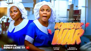 Domestic War (2025 Nollywood Movie)