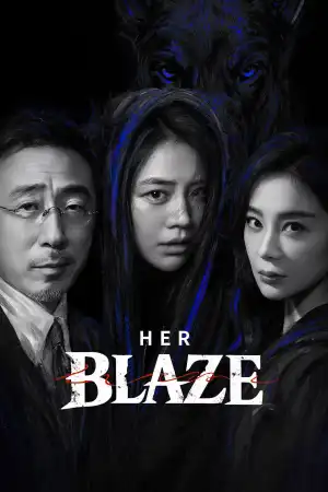 Her Blaze (2026) [Chinese] (TV series)