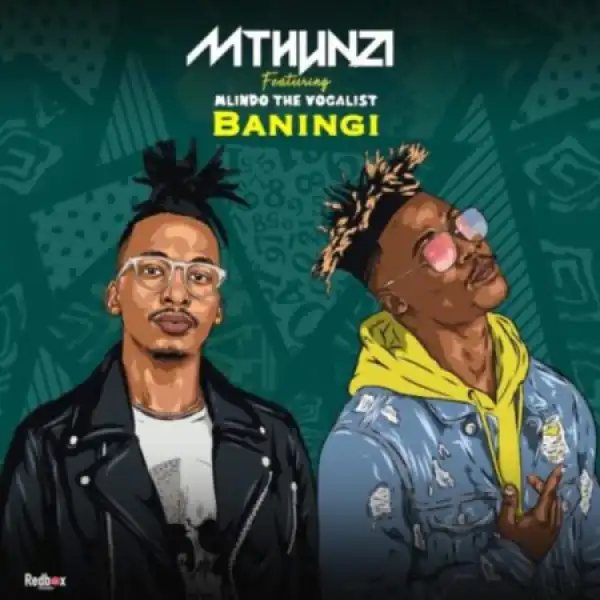 Mthunzi – Baningi ft. Mlindo The Vocalist