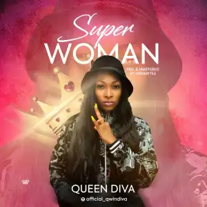 Queen Diva - Superwoman (Prod. Megabites)