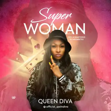 Queen Diva - Superwoman (Prod. Megabites)