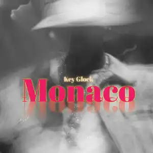 Key Glock – Monaco