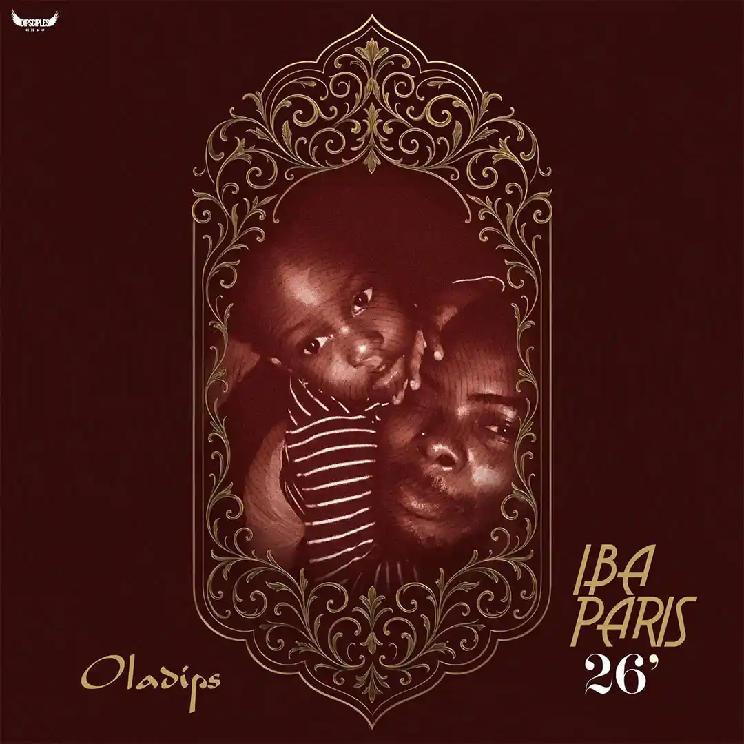 Oladips – Iba Paris 26’