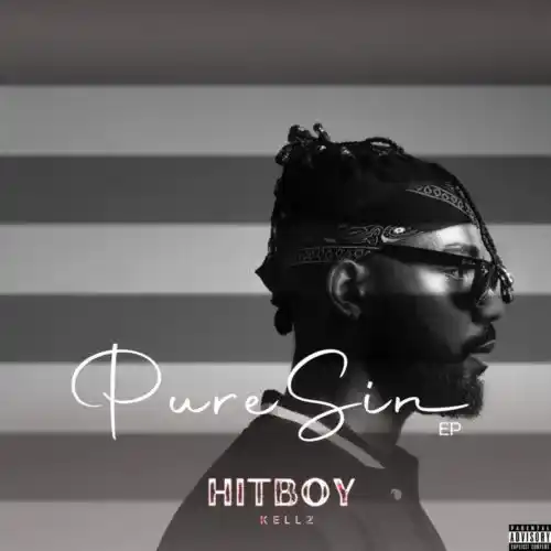 Hitboy Kellz – Pure Sin (EP)