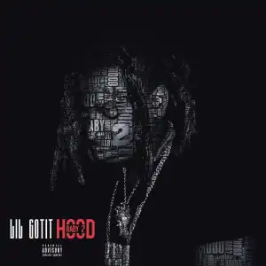 Lil Gotit - Hood Baby 2 (Album)