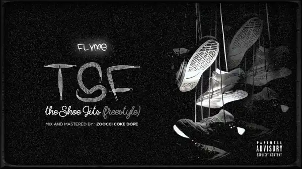 Flvme – The Shoe Fits (Freestyle)