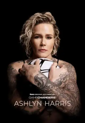 Gamechangers: The Ashlyn Harris Story (2026)