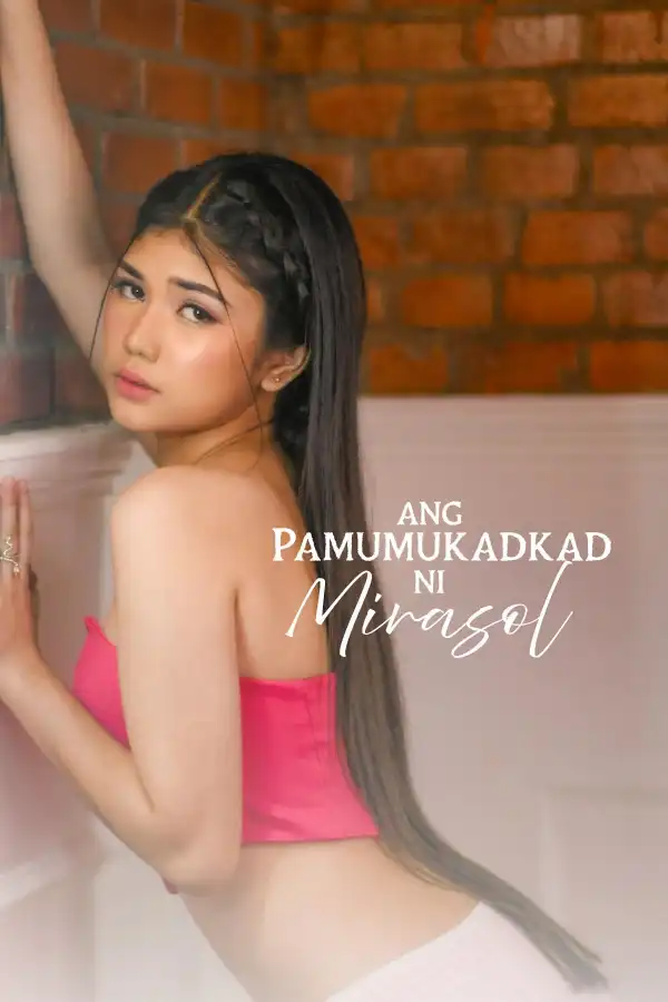 Ang pamumukadkad ni Mirasol (2025) [Filipino]