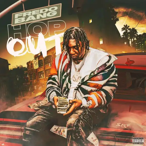 Fredo Bang – Hop Out (Instrumental)