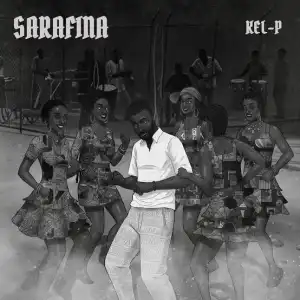 Kel-P - Sarafina