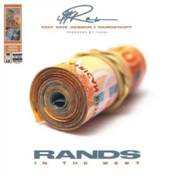 illRow – Rands To The West ft YoungstaCPT & Nate Johnson