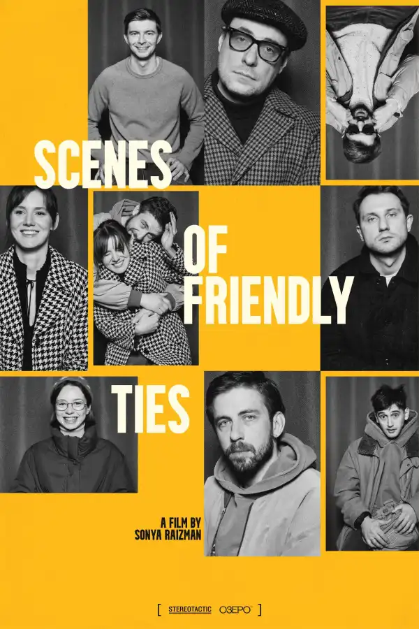 Scenes Of Friendly Ties (2026) [Russian]