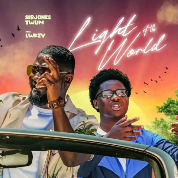 SIRJones Twum – Light Of The World