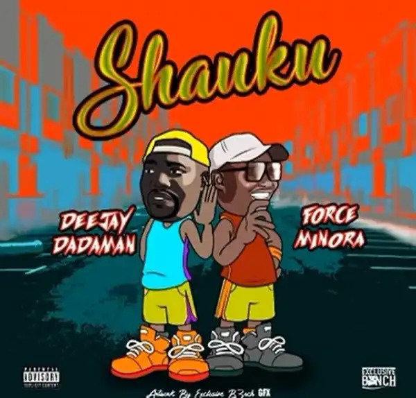 Dj DadaMan x Force Minora – Mdawu Ft. Prince Rhangani