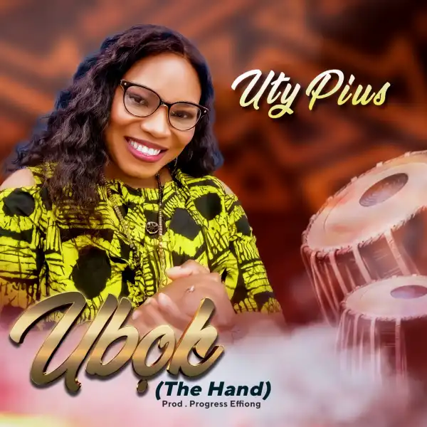 Uty Pius – Ubok (The Hand)
