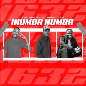 LulownoRif & Tranquillo – iNumba Numba ft. Stay C