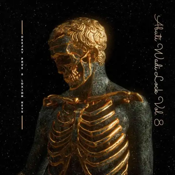 Deejay Pree & Loxion Keys – Abuti Wadi Lock Episode 8