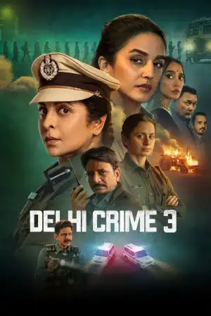 Delhi Crime S03 E06