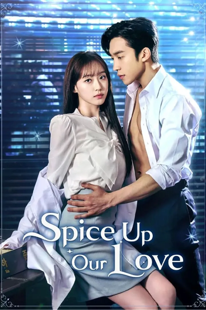 Spice Up Our Love (2024) [Korean] (TV series)