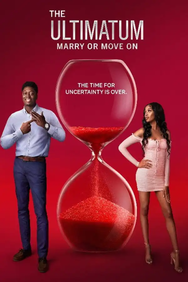 The Ultimatum Marry or Move On (2022 TV series)