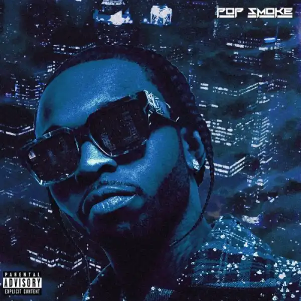 Pop Smoke Ft. Quavo, Future & Polo G – Snitching [Remix]