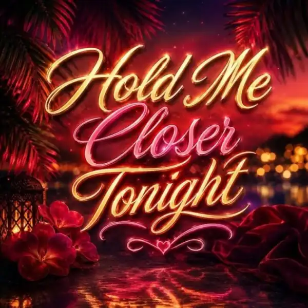 Bruniuhmusic – Hold Me Closer Tonight