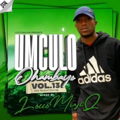 Locco Musiq – Mculo Ohambayo Vol.13