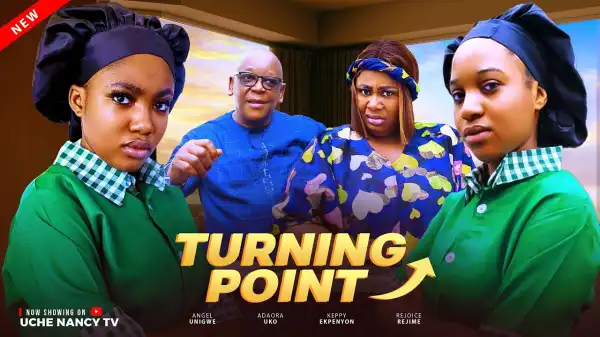 Turning Point (2025 Nollywood Movie)