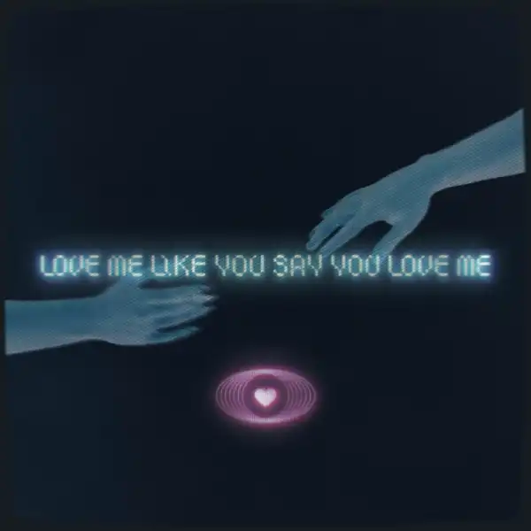 KYLE – Love Me Like You Say You Love Me