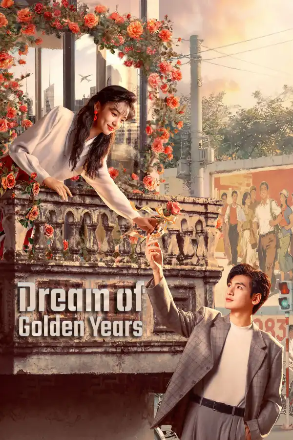 Dream of Golden Years (2026) [Chinese] (TV series)