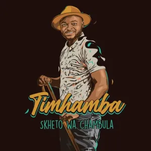 Skheto Wa Chambula – Bembele Ka Gaza
