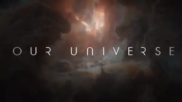 Our Universe Trailer Has Morgan Freeman Narrating the Beginning of the Universe