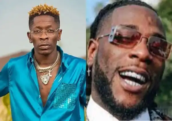 Burna Heard I Slept With His Babe - Shatta Wale Explains Beef With Burna Boy