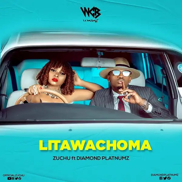 Zuchu – Litawachoma Ft. Diamond Platnumz