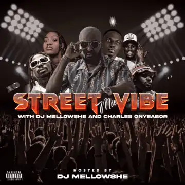 Dj Mellowshe ft. Charles Onyeabor – Street Vibe Mixtape