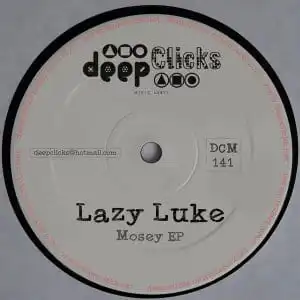 Lazy Luke – Mosey (Original Mix)