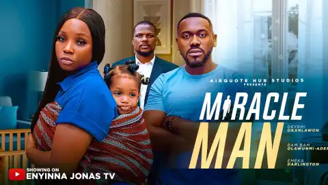 Miracle Man (2025 Nollywood Movie)