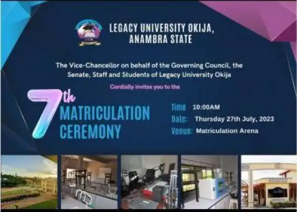 Legacy University 7th matriculation ceremony holds 27th July