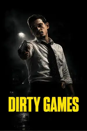 Dirty Games (2026)
