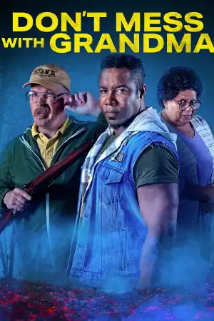 Dont Mess With Grandma (2024)