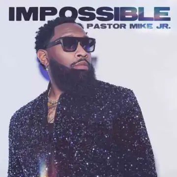 Pastor Mike Jr. – Counting My Blessings