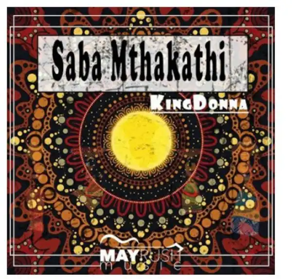 KingDonna – Saba Mthakathi